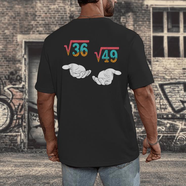 Square Root 36 49 Meme 67 Ice Cream Drip Math Teacher Tee Men's Back Print T-Shirt, funny design Square Root 36 49 Meme 67 Ice Cream Drip Math Teacher Tee Men's Back Print T-Shirt, funny design