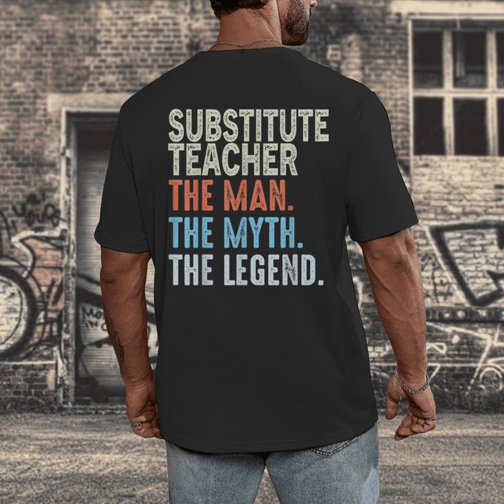 Substitute Teacher Man The Myth The Legend Appreciation Day Men's Back Print T-Shirt, funny design Substitute Teacher Man The Myth The Legend Appreciation Day Men's Back Print T-Shirt, funny design