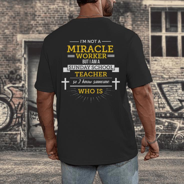 Sunday School Teacher TShirt Miracle Worker Men's Back Print T-Shirt, funny design Sunday School Teacher TShirt Miracle Worker Men's Back Print T-Shirt, funny design