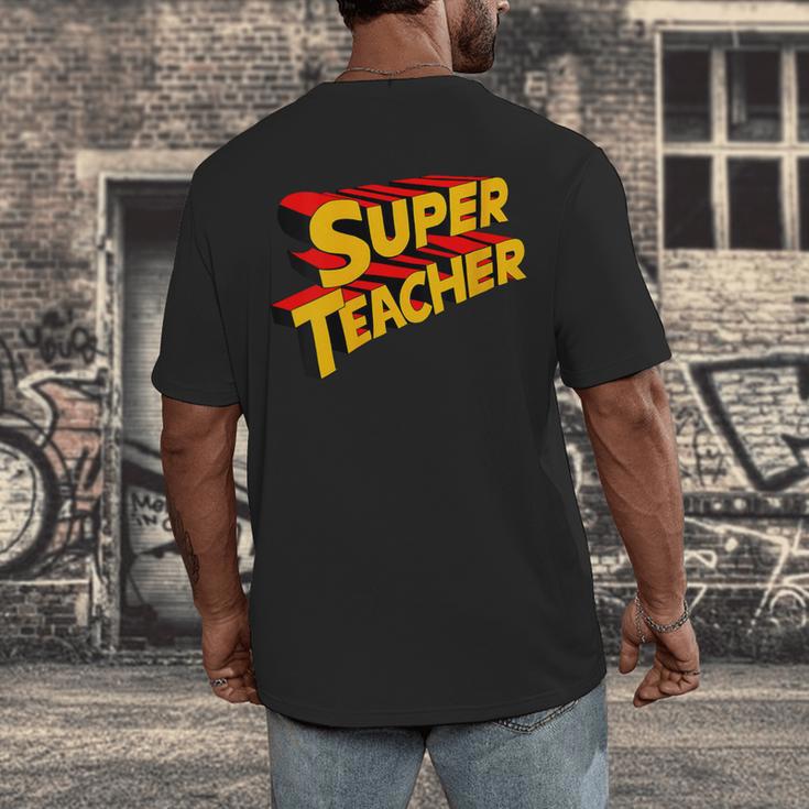 Super Teacher SuperTeacher Men's Back Print T-Shirt, funny design Super Teacher SuperTeacher Men's Back Print T-Shirt, funny design