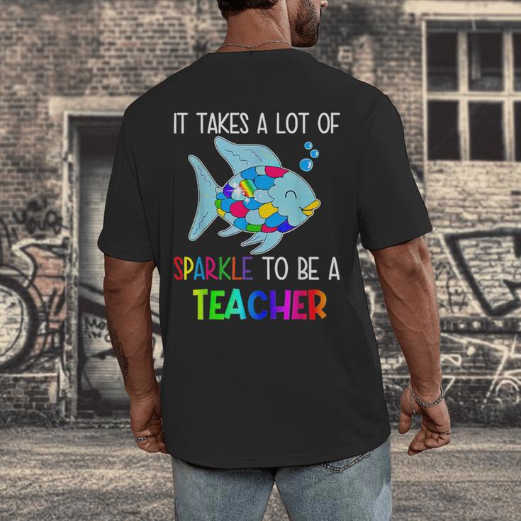It Takes A Lot Of Sparkle To Be A Teacher Rainbow Fish For Men Women Men's Back Print T-Shirt, funny design It Takes A Lot Of Sparkle To Be A Teacher Rainbow Fish For Men Women Men's Back Print T-Shirt, funny design