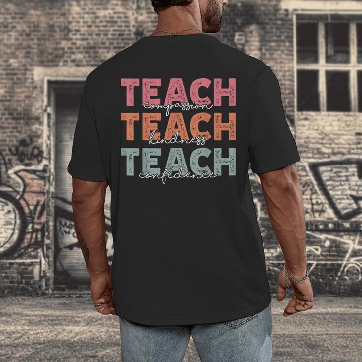 Teach Compassion Kindness Confidence For Teacher Men's Back Print T-Shirt, funny design