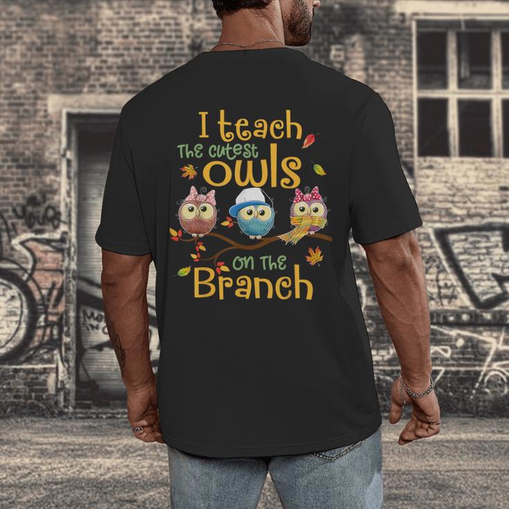 I Teach The Cutest Owls On The Branch Teacher Fall Autumn Men's Back Print T-Shirt, funny design