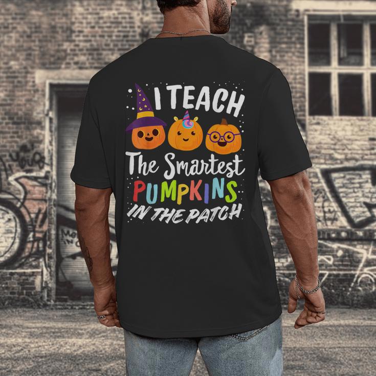 I Teach The Smartest Pumpkins The Patch Teacher Fall Season For Men Women Kids Men's Back Print T-Shirt, funny design I Teach The Smartest Pumpkins The Patch Teacher Fall Season For Men Women Kids Men's Back Print T-Shirt, funny design