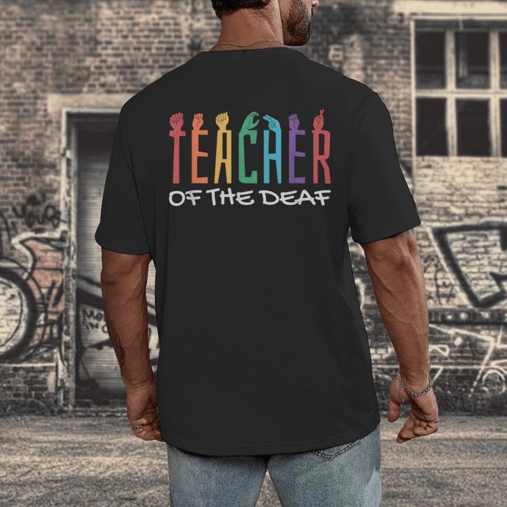 Teacher Of The Deaf ASL Teacher & Deaf Awareness Men's Back Print T-Shirt, funny design Teacher Of The Deaf ASL Teacher & Deaf Awareness Men's Back Print T-Shirt, funny design