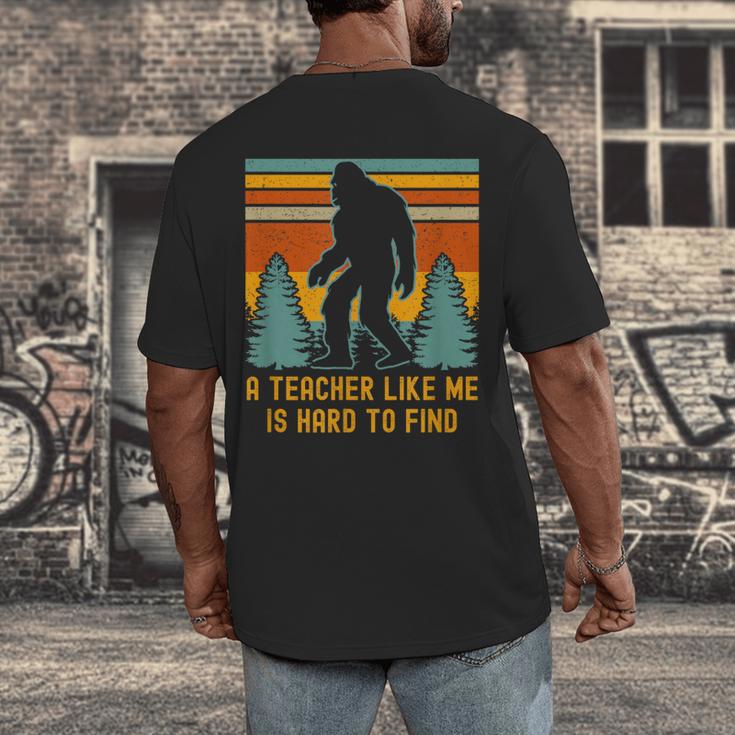 A Teacher Like Me Is Hard To Find Bigfoot Teacher Men's Back Print T-Shirt, funny design