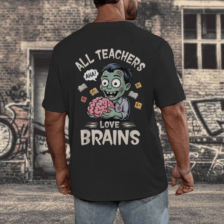 Teachers Love Brains Tee-Shirt Men Women Halloween Teacher Men's Back Print T-Shirt, funny design