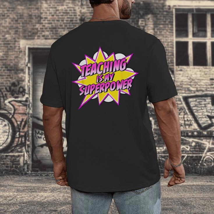 Teaching Is My Superpower Retro Comic Super Teacher Men's Back Print T-Shirt, funny design Teaching Is My Superpower Retro Comic Super Teacher Men's Back Print T-Shirt, funny design