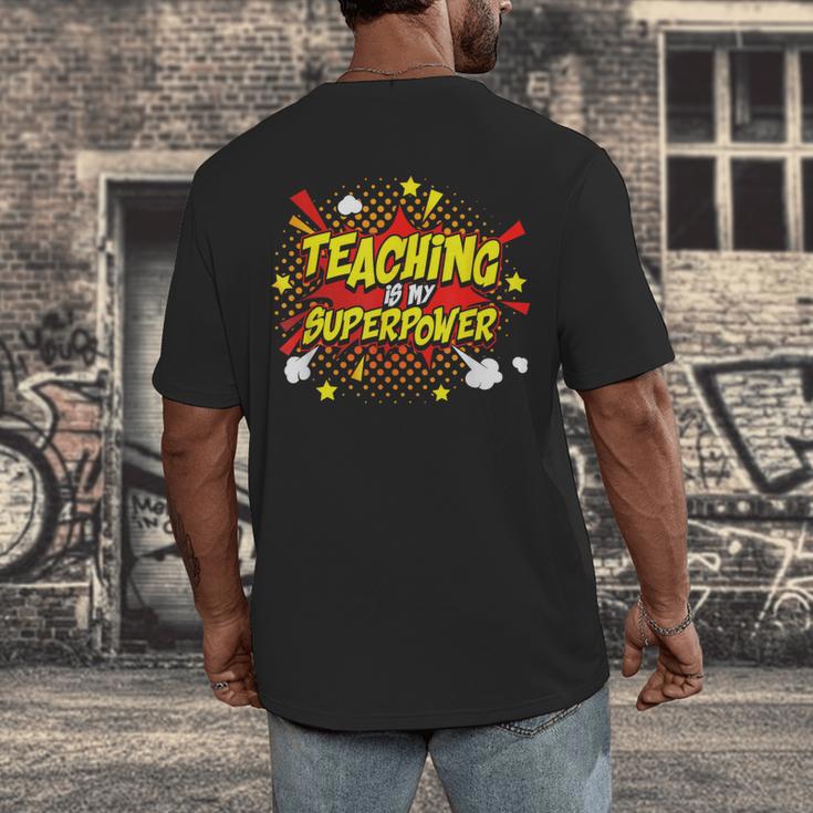 Teaching Is My Superpower Retro Comic Teacher Men's Back Print T-Shirt, funny design