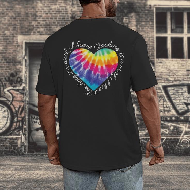 Teaching Is a Work Of Heart Tie Dye Hippie For Teacher For Men Women Girls Kids Men's Back Print T-Shirt, funny design Teaching Is a Work Of Heart Tie Dye Hippie For Teacher For Men Women Girls Kids Men's Back Print T-Shirt, funny design