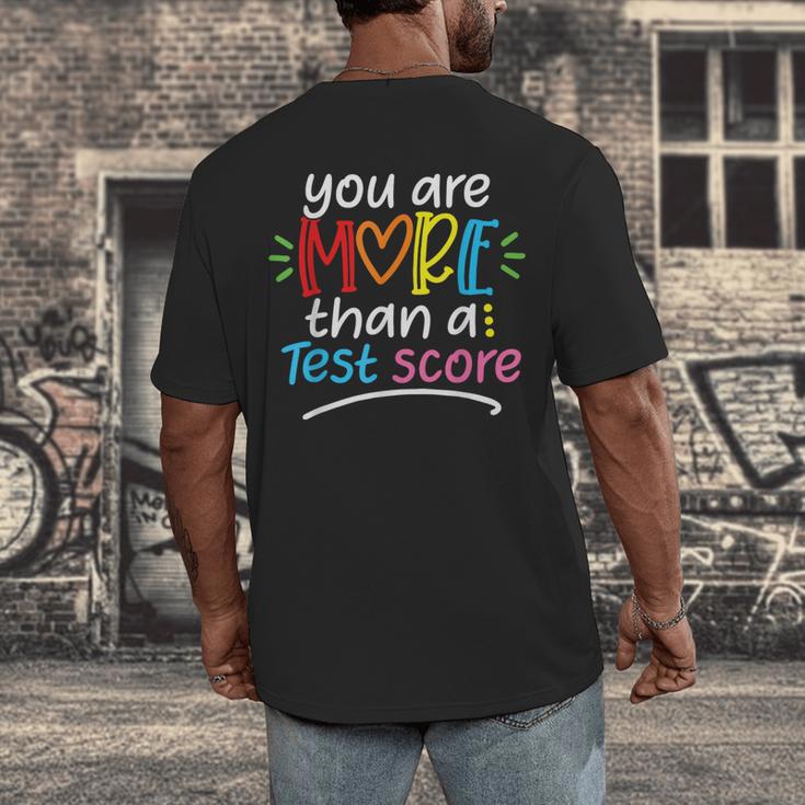 Test Day Teacher Shirt You Are More Than a Test Score Women Men's Back Print T-Shirt, funny design