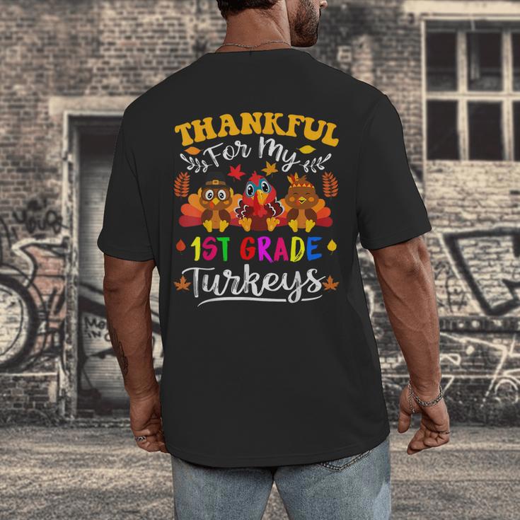 Thankful For My 1st Grade Turkeys Thanksgiving Teacher Fall Men's Back Print T-Shirt, funny design