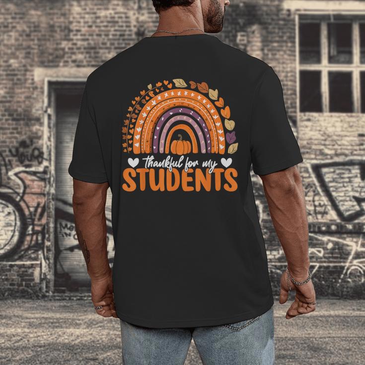 Thankful For My Students Teacher Thanksgiving School Fall Men's Back Print T-Shirt, funny design