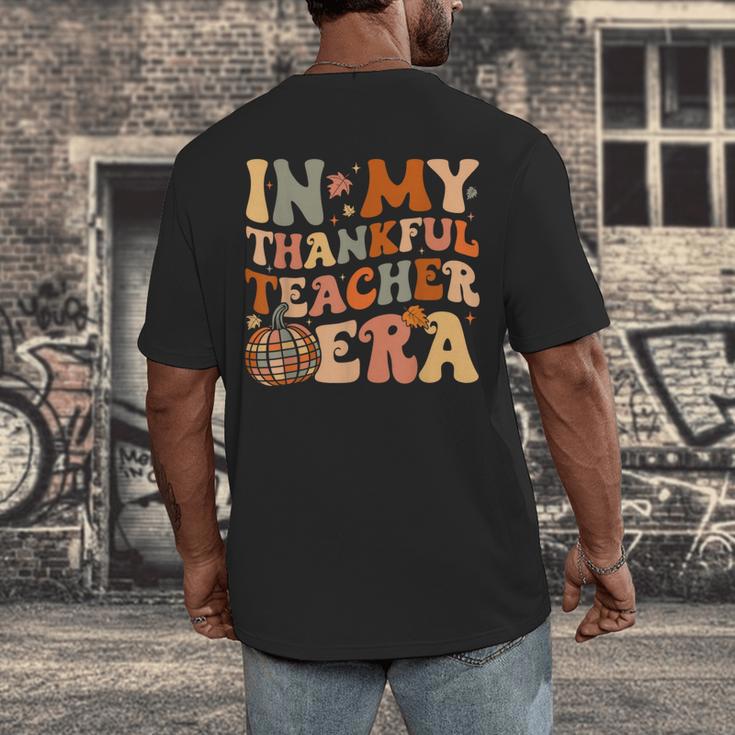 In My Thankful Teacher Era Cute Groovy Thanksgiving Teacher Men's Back Print T-Shirt, funny design In My Thankful Teacher Era Cute Groovy Thanksgiving Teacher Men's Back Print T-Shirt, funny design