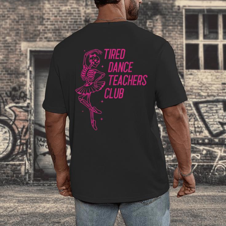 Tired Dance Teachers Club Dance Lover Men's Back Print T-Shirt, funny design Tired Dance Teachers Club Dance Lover Men's Back Print T-Shirt, funny design
