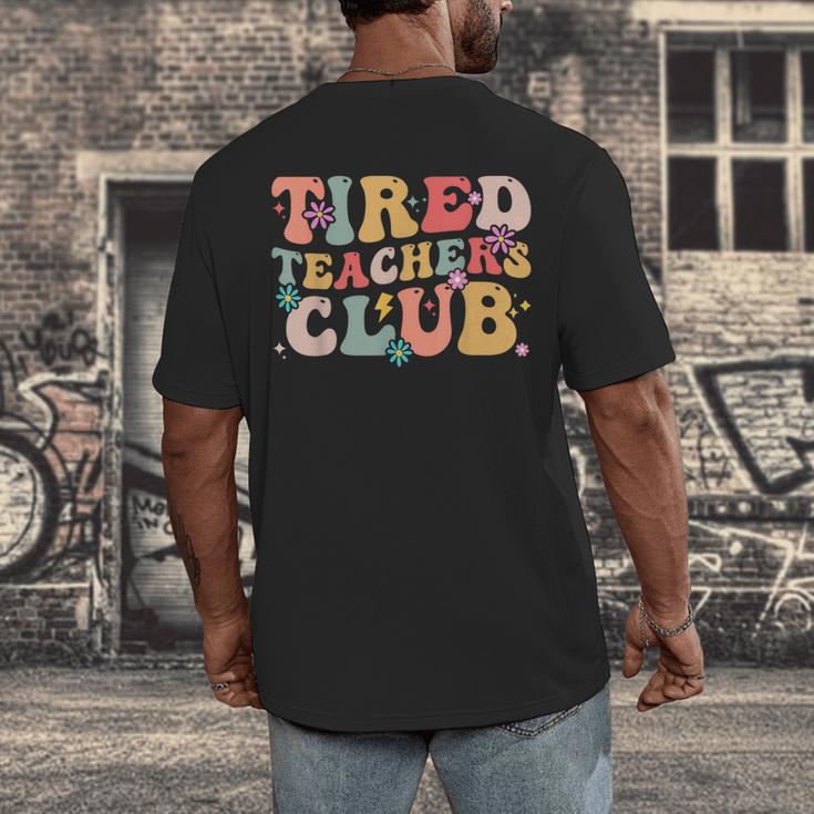 Tired Teachers Club Groovy Teachers Back To School Tee Men's Back Print T-Shirt, funny design Tired Teachers Club Groovy Teachers Back To School Tee Men's Back Print T-Shirt, funny design