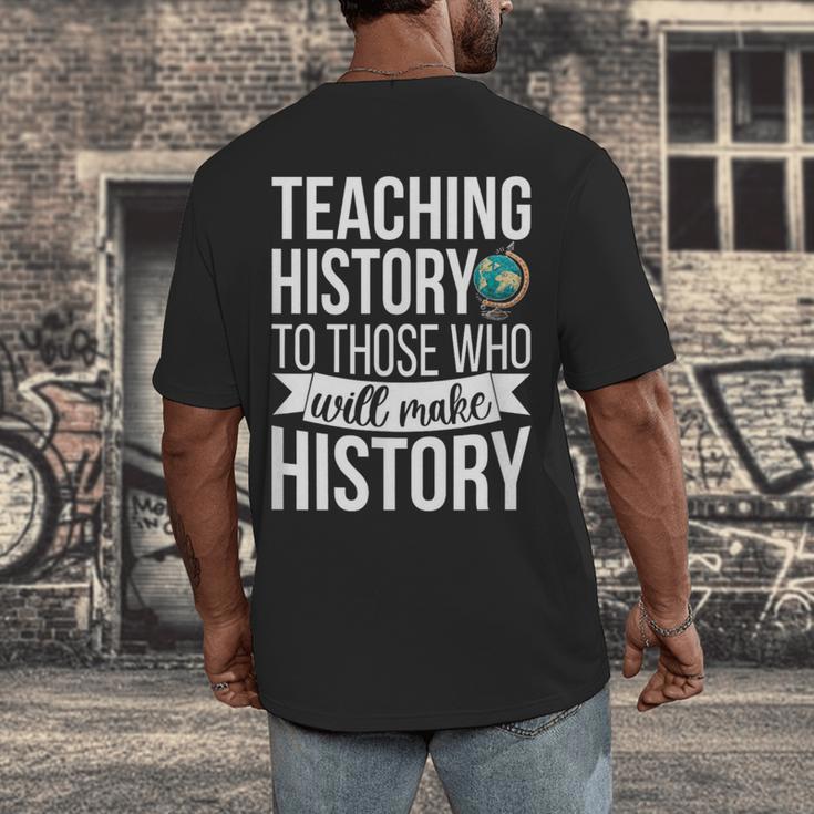 History Teacher Appreciation History Teaching Men's Back Print T-Shirt, funny design