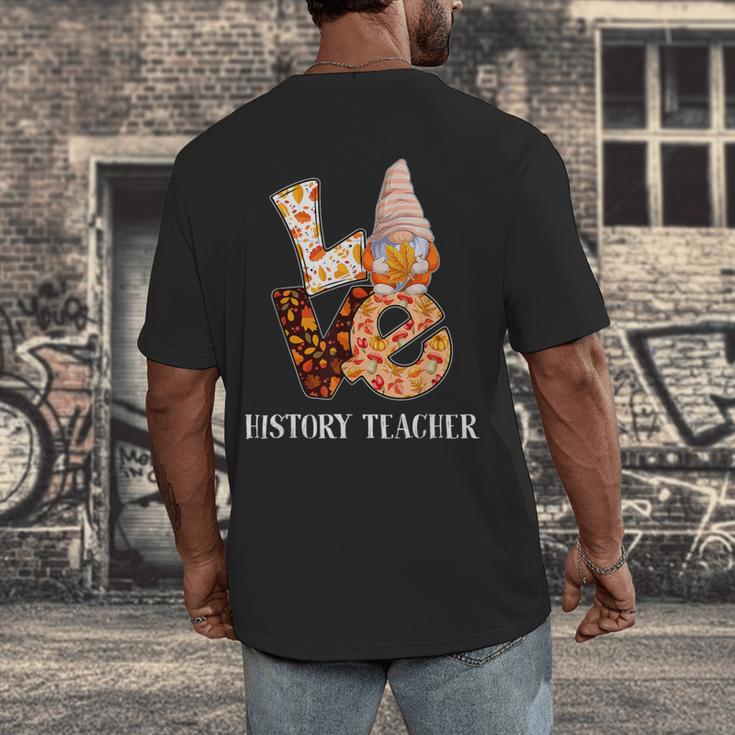 History Teacher Love Autumn Fall Gnome For Teachers For Men Women Men's Back Print T-Shirt, funny design
