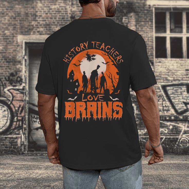 History Teachers Love Brains Halloween Teacher For Men Women Men's Back Print T-Shirt, funny design History Teachers Love Brains Halloween Teacher For Men Women Men's Back Print T-Shirt, funny design