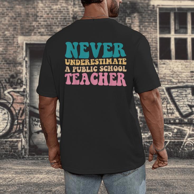 Never Underestimate A Public School Teacher Groovy Women Men's Back Print T-Shirt, funny design