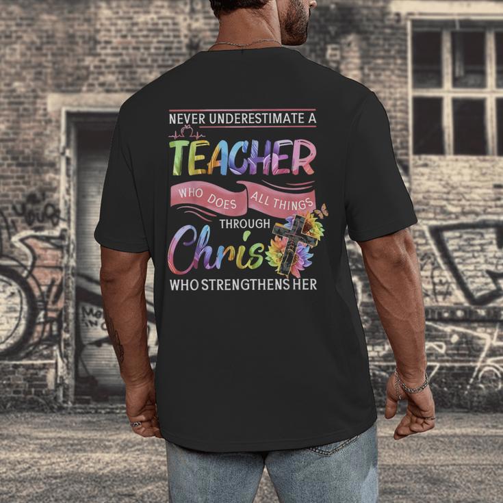 Never Underestimate A Teacher Does All Things Through Christ For Men Women Men's Back Print T-Shirt, funny design Never Underestimate A Teacher Does All Things Through Christ For Men Women Men's Back Print T-Shirt, funny design