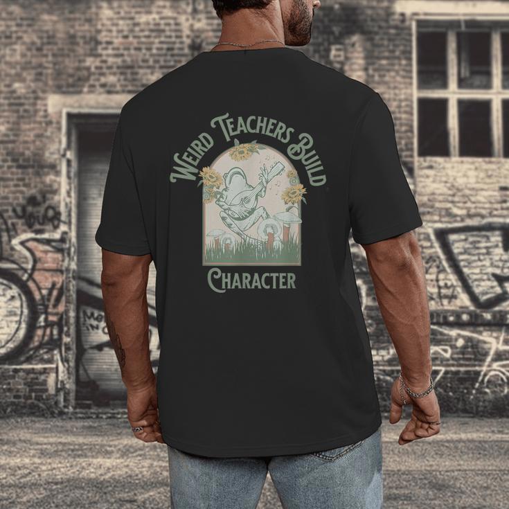 Weird Teachers Build Character- Teacher's Day Men's Back Print T-Shirt, funny design Weird Teachers Build Character- Teacher's Day Men's Back Print T-Shirt, funny design