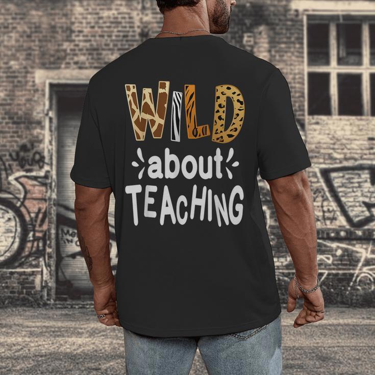 Wild About Teaching Teacher Student First Day Of School Men's Back Print T-Shirt, funny design Wild About Teaching Teacher Student First Day Of School Men's Back Print T-Shirt, funny design