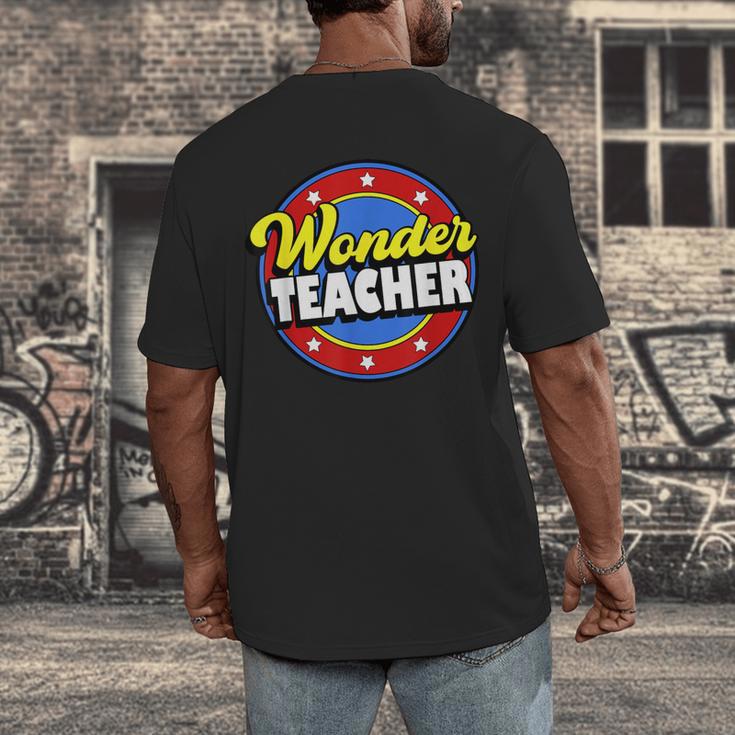 Wonder Teacher Super Woman Power Superhero Back To School Men's Back Print T-Shirt, funny design