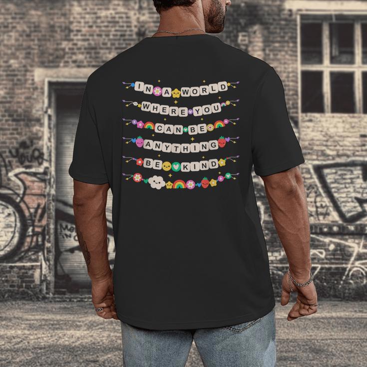 In A World Where You Can Be Anything Be Kind Girls Teachers Men's Back Print T-Shirt, funny design In A World Where You Can Be Anything Be Kind Girls Teachers Men's Back Print T-Shirt, funny design
