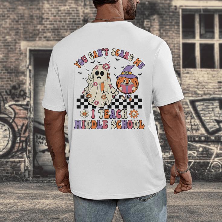 You Can't Scare Me I Teach Middle School Halloween Teacher Men's Back Print T-Shirt, funny design You Can't Scare Me I Teach Middle School Halloween Teacher Men's Back Print T-Shirt, funny design