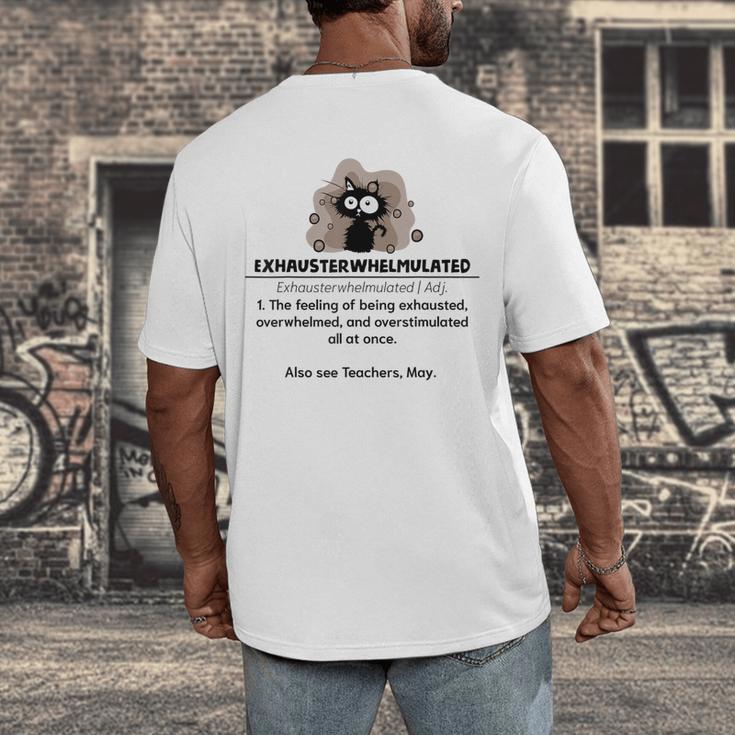 Cat Exhausted Teacher Exhausterwhelmulated Definition Men's Back Print T-Shirt, funny design Cat Exhausted Teacher Exhausterwhelmulated Definition Men's Back Print T-Shirt, funny design