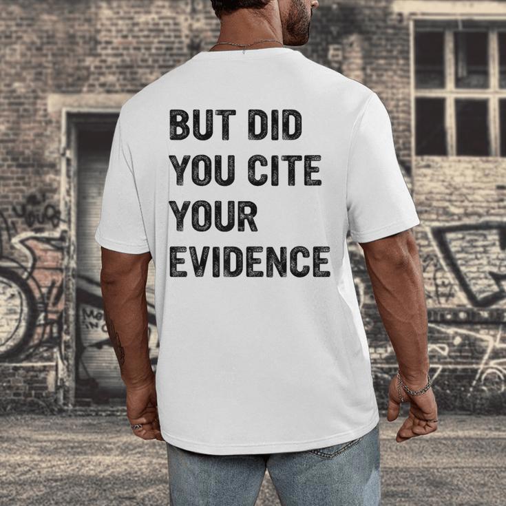 English Teacher But Did You Cite Your Evidence Men's Back Print T-Shirt, funny design
