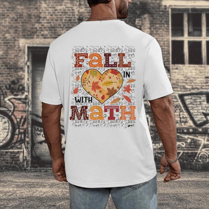 Fall Teacher Fall In Love With Math Math Thanksgiving For Men Women Men's Back Print T-Shirt, funny design Fall Teacher Fall In Love With Math Math Thanksgiving For Men Women Men's Back Print T-Shirt, funny design