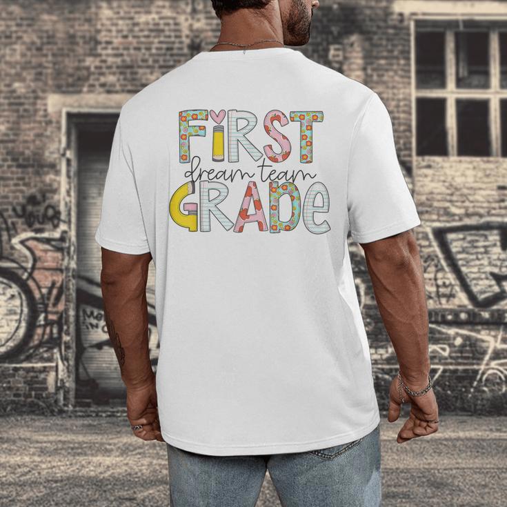 First Grade Dream Team Back To School 1st Grade Teacher Men's Back Print T-Shirt, funny design First Grade Dream Team Back To School 1st Grade Teacher Men's Back Print T-Shirt, funny design