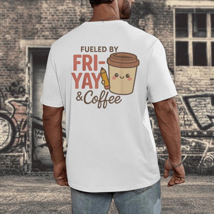 Friyay Teacher Coffee Friday School Cute Fri Yay Men's Back Print T-Shirt, funny design