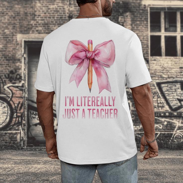 I'm Literally Just a Teacher Pencil Coquette Bow School Men's Back Print T-Shirt, funny design