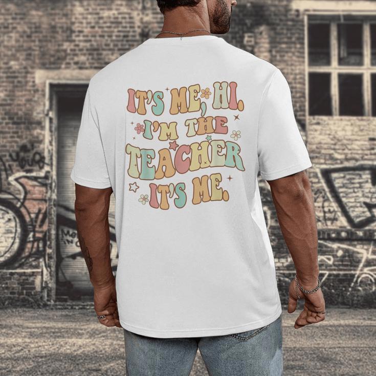 It's Me Hi I'm The Teacher It's Me Groovy Teacher Men's Back Print T-Shirt, funny design It's Me Hi I'm The Teacher It's Me Groovy Teacher Men's Back Print T-Shirt, funny design