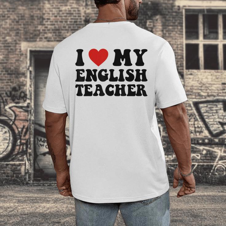 I Love My English Teacher Heart English Language Teachers For Men Women Kids Men's Back Print T-Shirt, funny design I Love My English Teacher Heart English Language Teachers For Men Women Kids Men's Back Print T-Shirt, funny design