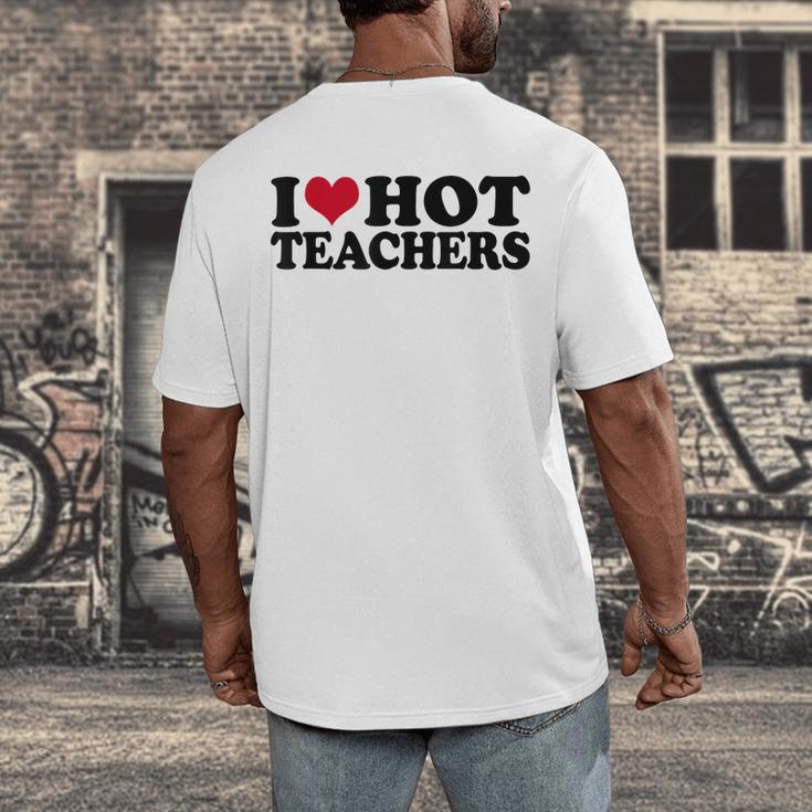I Love Hot Teachers Men Women Men's Back Print T-Shirt, funny design I Love Hot Teachers Men Women Men's Back Print T-Shirt, funny design