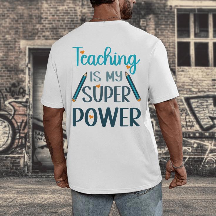 Retro Groovy Teaching Is My Super Power Teacher's Present Men Women Men's Back Print T-Shirt, funny design