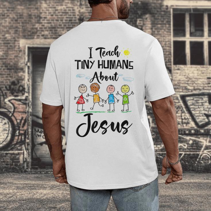 I Teach Tiny Humans About Jesus Sunday School Teacher Men's Back Print T-Shirt, funny design I Teach Tiny Humans About Jesus Sunday School Teacher Men's Back Print T-Shirt, funny design