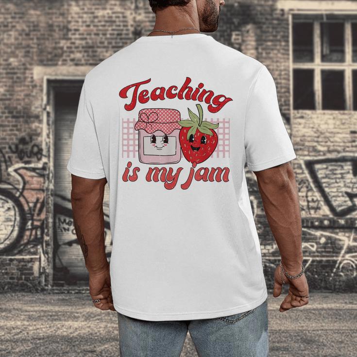 Teaching Is My Jam Cute Strawberry For Women Teachers Men's Back Print T-Shirt, funny design