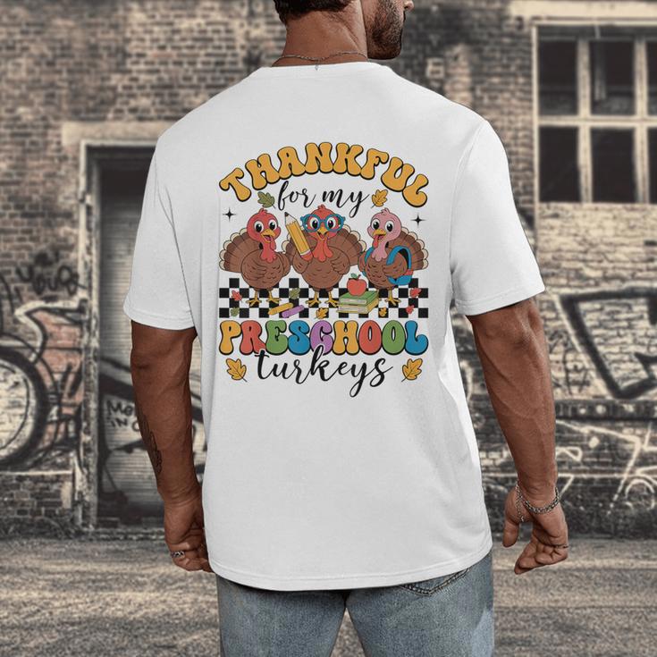 Thankful For My Preschool Turkeys Thanksgiving Teacher Fall Men's Back Print T-Shirt, funny design