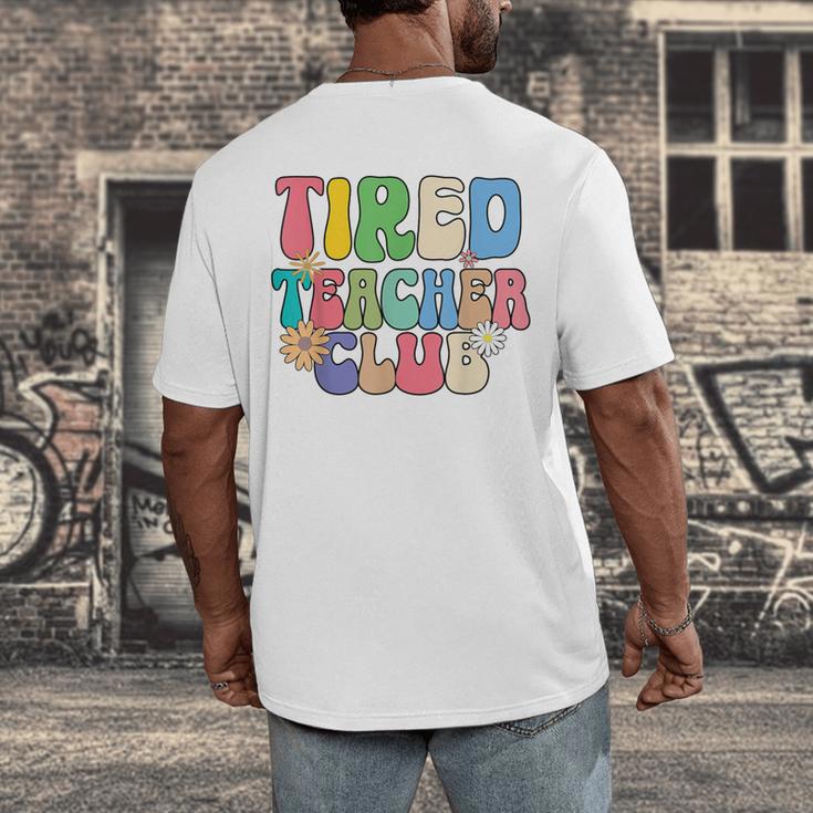 Tired Teachers Club Groovy Teachers Back To School Men's Back Print T-Shirt, funny design