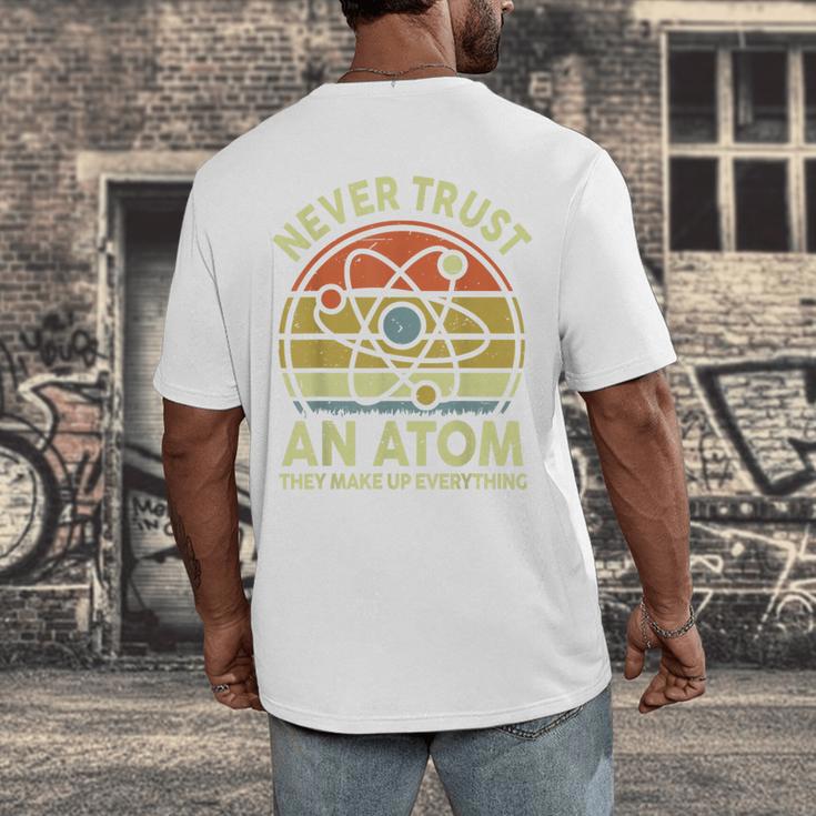 Never Trust An Atom Physics Jokes Science Teacher Men's Back Print T-Shirt, funny design Never Trust An Atom Physics Jokes Science Teacher Men's Back Print T-Shirt, funny design