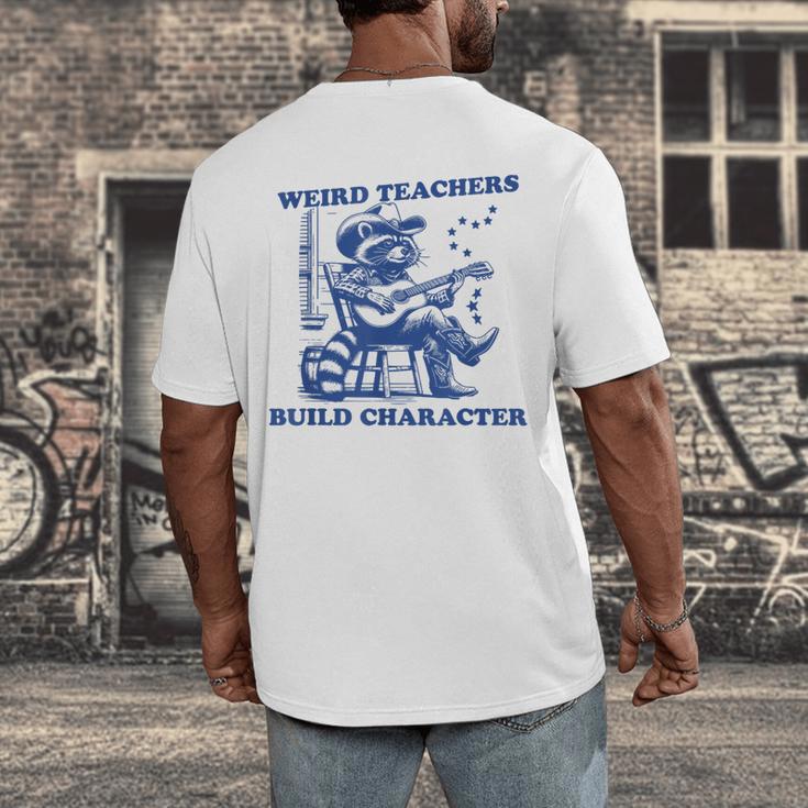 Weird Teachers Build Character Shirt Raccoon Teacher Men's Back Print T-Shirt, funny design