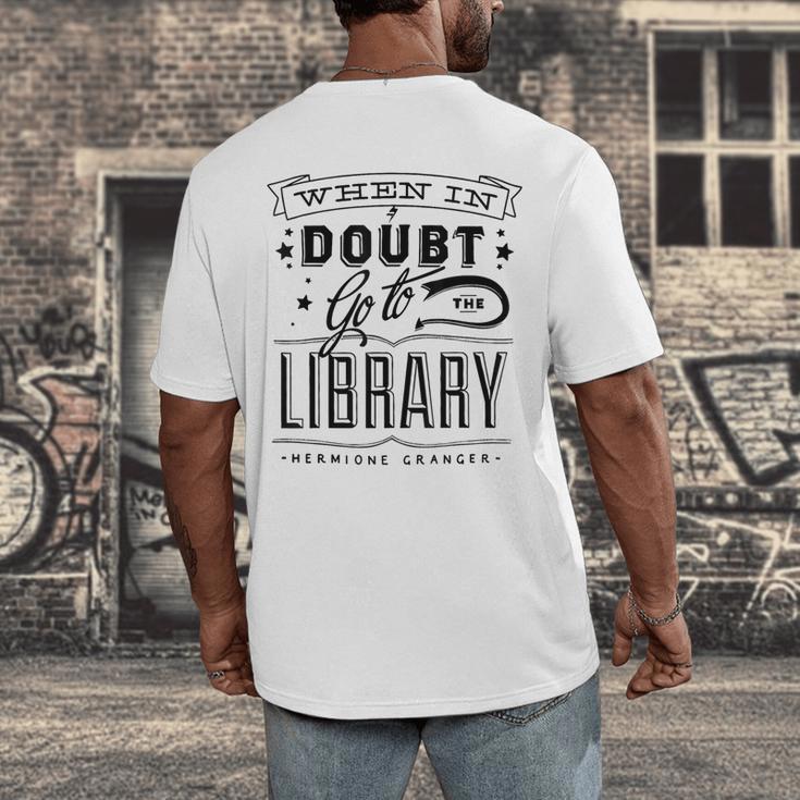 When In Doubt Go To The Library Teacher Vintage Book Lovers Men's Back Print T-Shirt, funny design