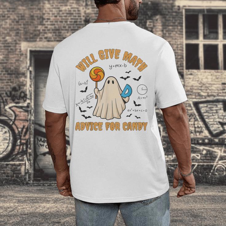 Will Give Math Advice For Candy Math Ghost Teacher Halloween Men's Back Print T-Shirt, funny design Will Give Math Advice For Candy Math Ghost Teacher Halloween Men's Back Print T-Shirt, funny design