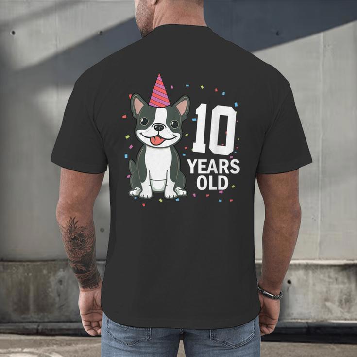 10 Years Old Birthday Boston Terrier Dog Lover 10th Party For Men Women Kids Men's Back Print T-Shirt, gift for family, gift for coworker