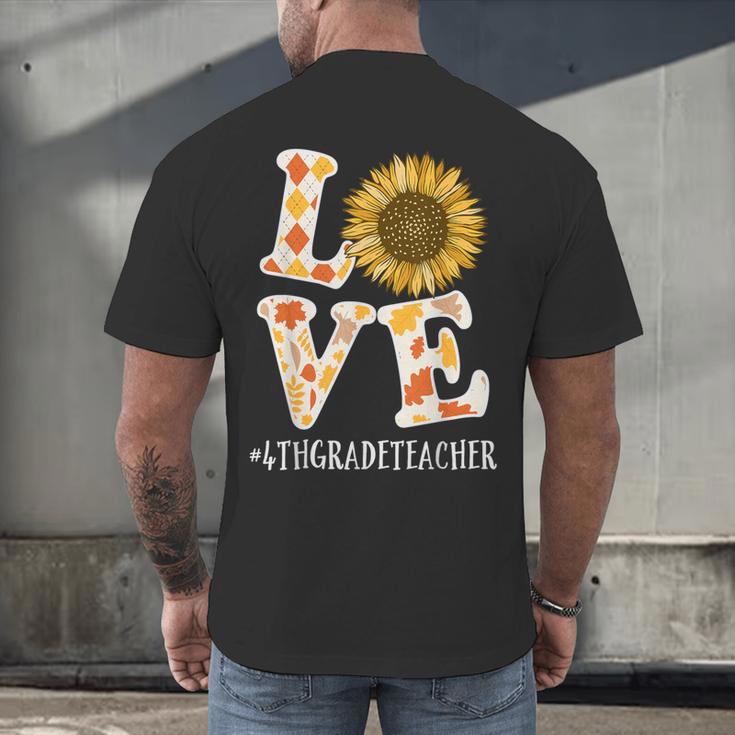 4th Grade Teacher Love Autumn Fall Sunflower Appreciation Men's Back Print T-Shirt, gift for family, gift for coworker
